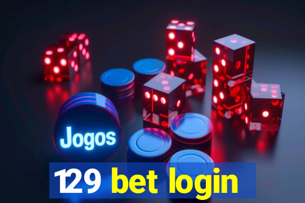 129 bet login